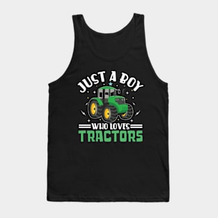 Just A Boy Who Loves Tractors Tank Top